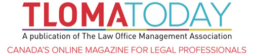 TlomaToday - Canada's online magazine for legal professionals